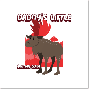 Daddy's Little Hunting Guide Posters and Art